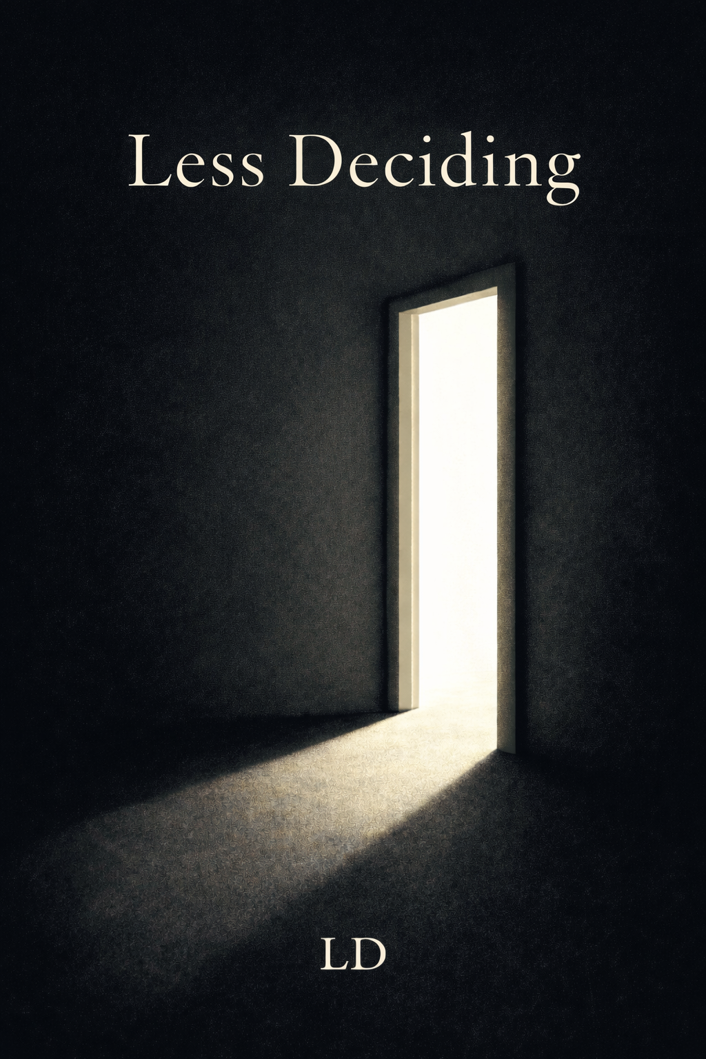 Less Deciding book cover